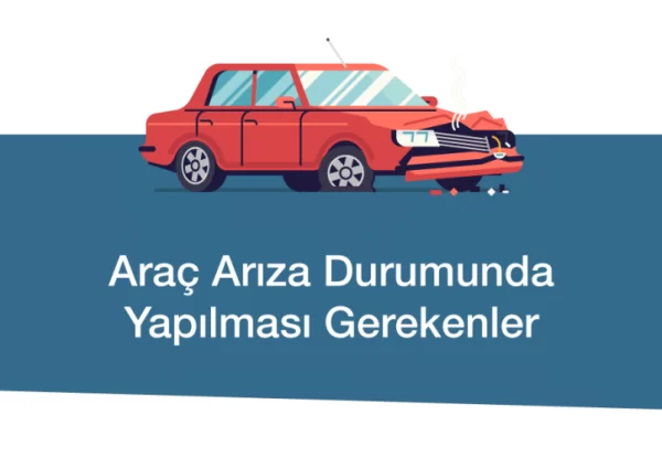 arac_ariza_durumunda_yapilmasi_gerekenler_thumb-750x500